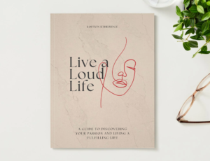 Live a Loud Life Workbook